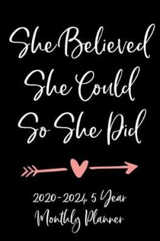 Cover of She Believed She Could So She Did