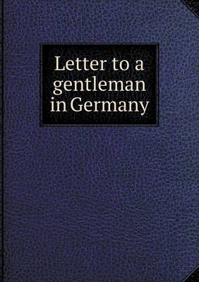 Book cover for Letter to a gentleman in Germany