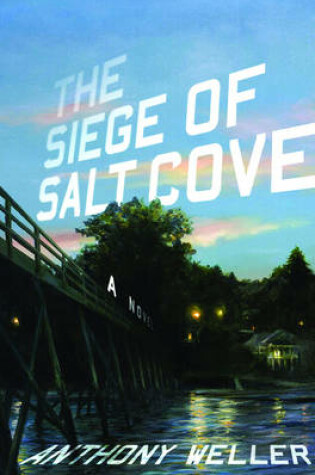 Cover of The Siege of Salt Cove: A Novel