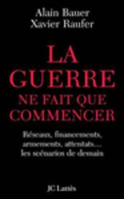 Book cover for La Guerre Ne Fait Que Commencer