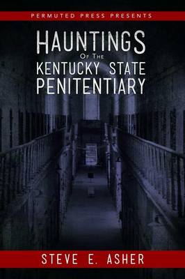 Book cover for Hauntings of the Kentucky State Penitentiary