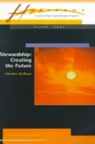 Cover of Stewardships: Creating the Future