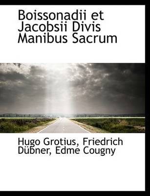 Book cover for Boissonadii Et Jacobsii Divis Manibus Sacrum