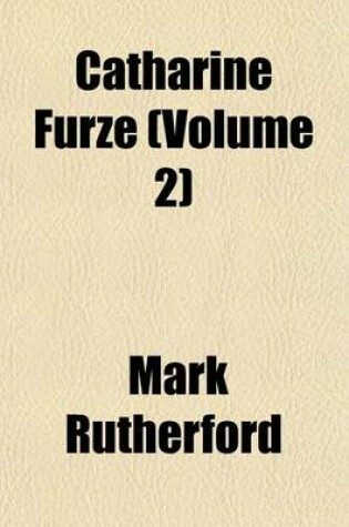 Cover of Catharine Furze (Volume 2)