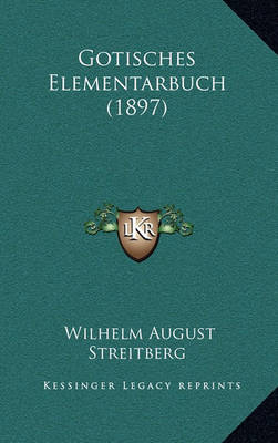 Book cover for Gotisches Elementarbuch (1897)