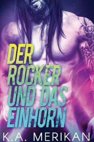 Cover of Der Rocker und das Einhorn (gay romance)