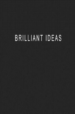 Cover of Brilliant Ideas