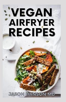 Book cover for Vegan Airfryer Recipes