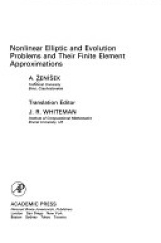 Cover of Nonlinear Elliptic and Evolution Problems and Their Finite Element Approximations