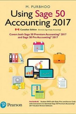 Cover of Using Sage 50 Accounting 2017 Plus Student DVD