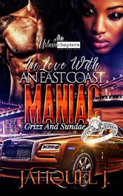 Book cover for In Love With A East Coast Maniac