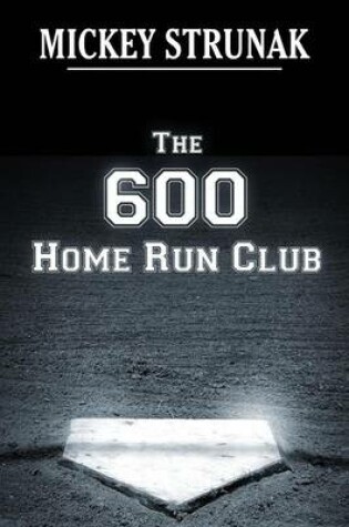 Cover of The 600 Home Run Club