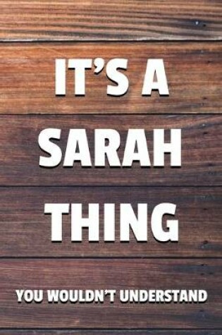 Cover of It's a Sarah Thing You Wouldn't Understand