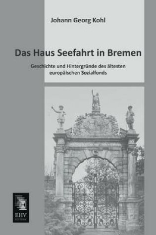 Cover of Das Haus Seefahrt in Bremen