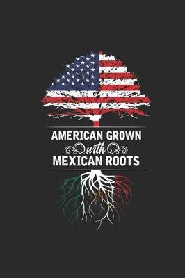 Book cover for American Grown With Mexican Roots