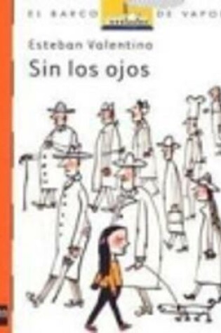Cover of Sin Los Ojos