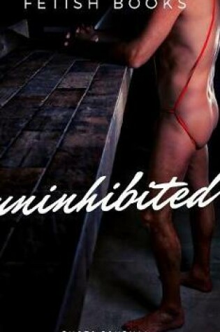 Cover of uninhibited