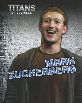 Book cover for Titans of Business Mark Zuckerberg