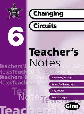 Book cover for New Star Science Yr6/P7: Changing Circuits Teacher Notes