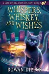 Book cover for Whispers, Whiskey, and Wishes