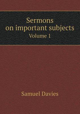 Book cover for Sermons on important subjects Volume 1