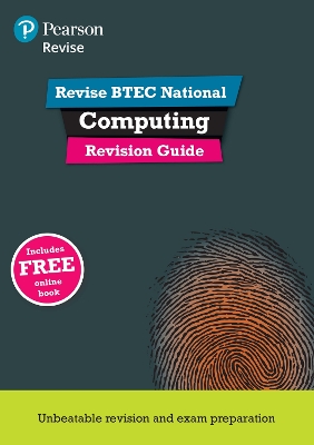 Cover of Revise BTEC National 2016 Computing Revision Guide Print