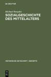 Book cover for Sozialgeschichte Des Mittelalters