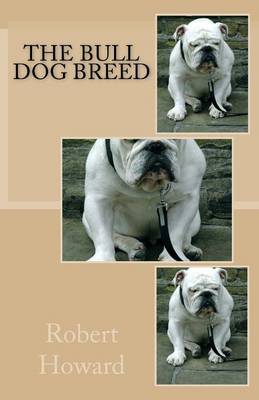 Book cover for The Bull Dog Breed