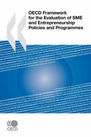 Cover of OECD Framework for the Evaluation of SME and Entrepreneurship Policies and Programmes