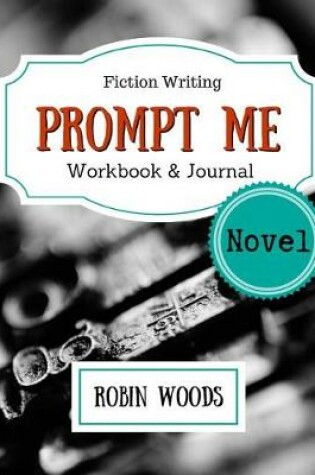 Cover of Prompt Me Novel