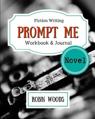 Cover of Prompt Me Novel