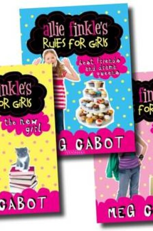 Cover of Allie Finkle's Rules for Girls Collection (the New Girl, Best Friends and Drama Queens, Moving Day)