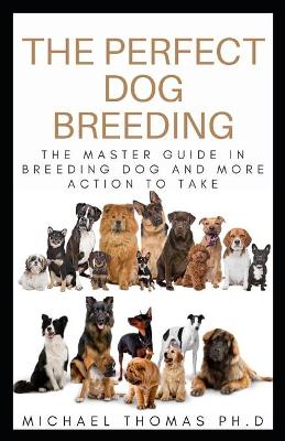 Book cover for The Perfect Dog Breeding