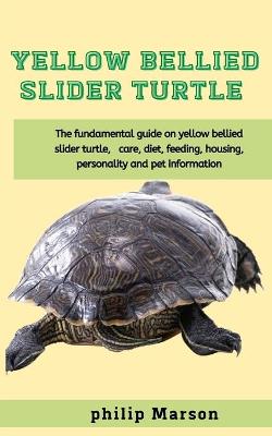 Book cover for Yellow Bellied slider Turtle