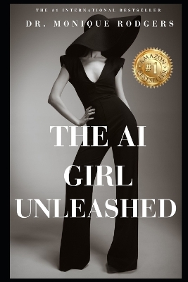 Book cover for The AI Girl Unleashed