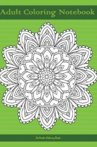 Cover of Adult Coloring Notebook (green edition)
