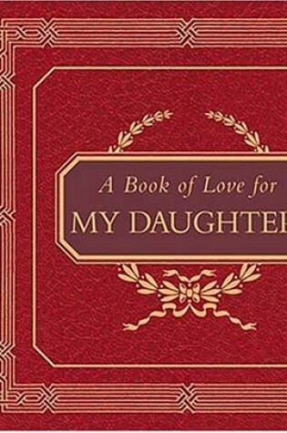 Cover of Book of Love for Daughter