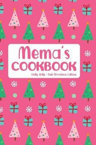 Cover of Mema's Cookbook Holly Jolly Pink Christmas Edition