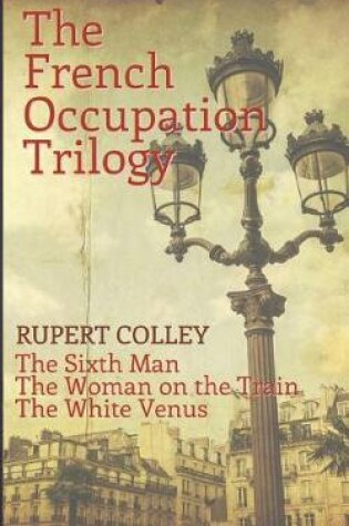 Cover of The French Occupation Trilogy