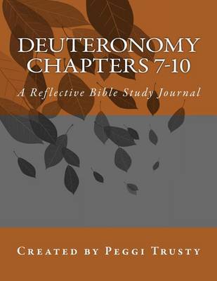 Book cover for Deuteronomy, Chapters 7-10