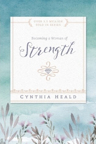 Cover of Becoming a Woman of Strength