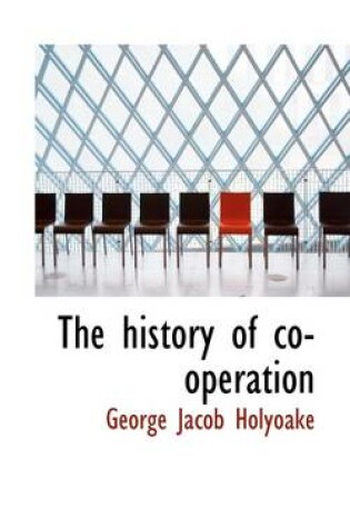 Cover of The History of Co-Operation