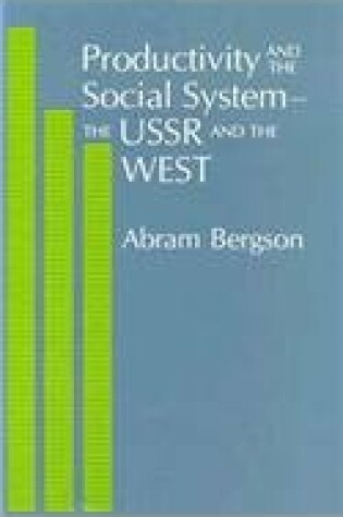 Cover of Productivity and the Social System