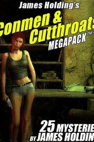 Cover of James Holding's Conmen & Cutthroats Megapack