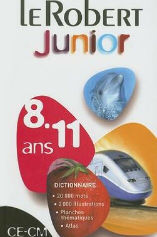 Cover of Le Robert Junior 2006 - Primary School Dictionary