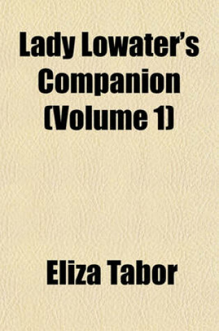 Cover of Lady Lowater's Companion (Volume 1)