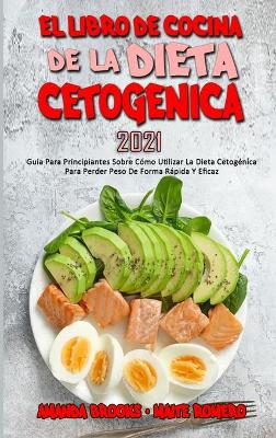 Book cover for El Libro De Cocina De La Dieta Cetogenica 2021