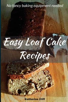 Book cover for Easy Loaf Cake Recipes