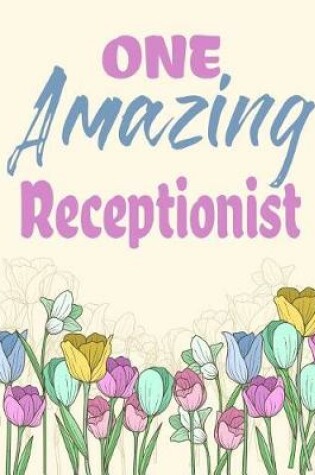 Cover of One Amazing Receptionist