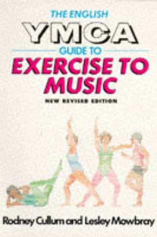 Cover of The English YMCA Guide to Exercise to Music